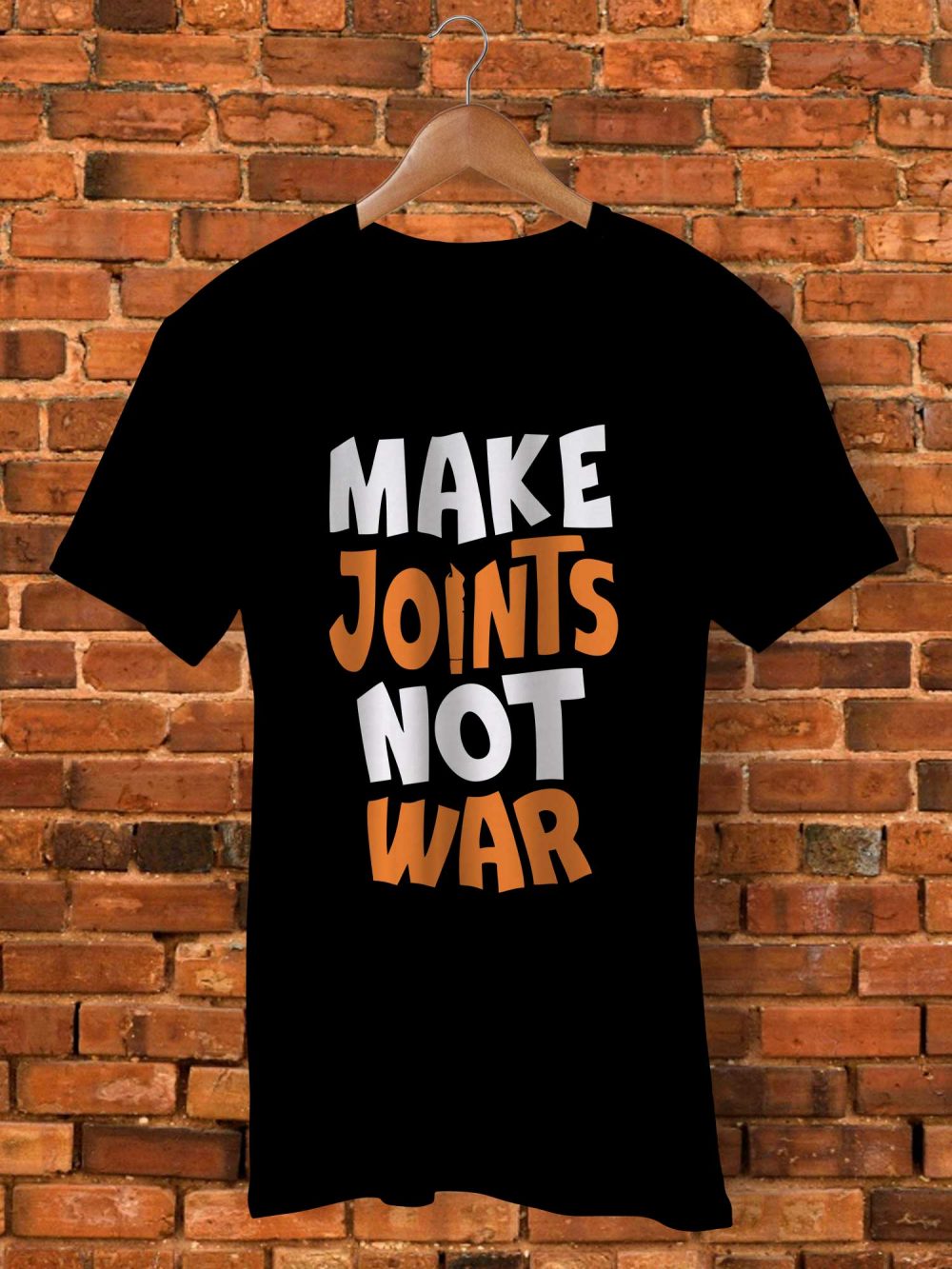 Make Joints Not Wart Shirt By  - Pickshop.Pk