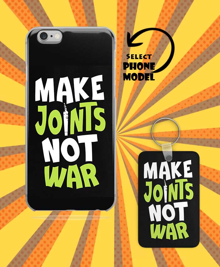 Make Joints Not War Mobile Case And Keychain By Roshnai - Pickshop.Pk