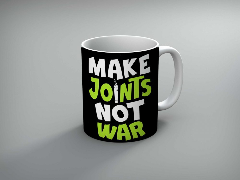 Make Joints Not War Mug By Roshnai - Pickshop.Pk