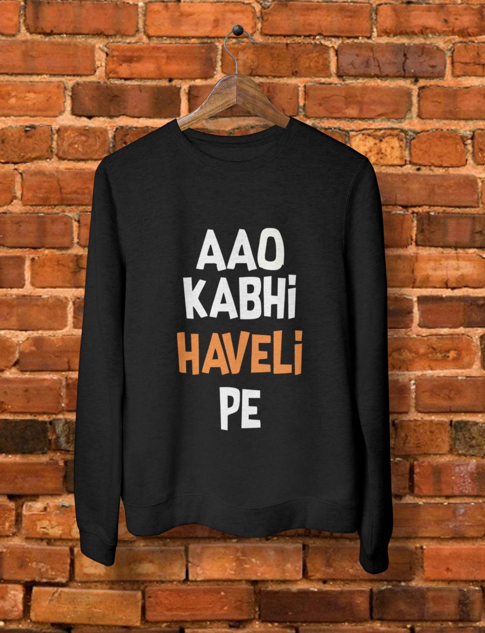 Aao Kabhi Haveli Pe Sweatshirt by Teez Mar Khan - Pickshop.pk