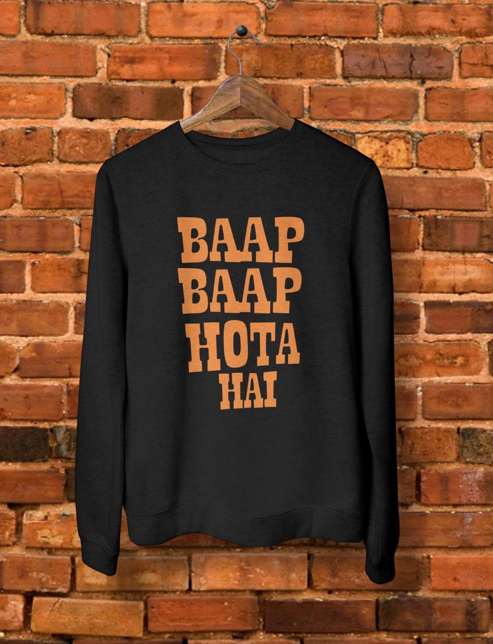 Baap Baap Hota Hai Sweatshirt by Teez Mar Khan - Pickshop.pk