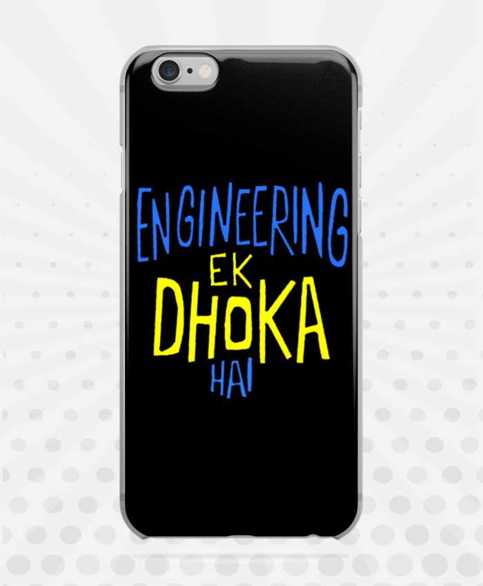Engineering Ek Dhoka Hai Mobile Case By Roshnai - Pickshop.Pk