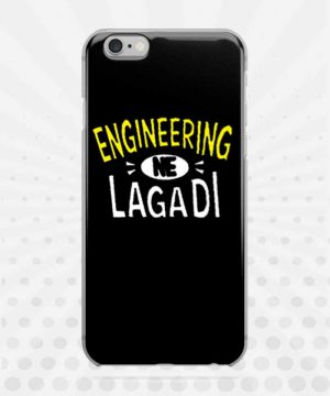 Engineering Ne Lagadi Mobile Case By Roshnai - Pickshop.Pk