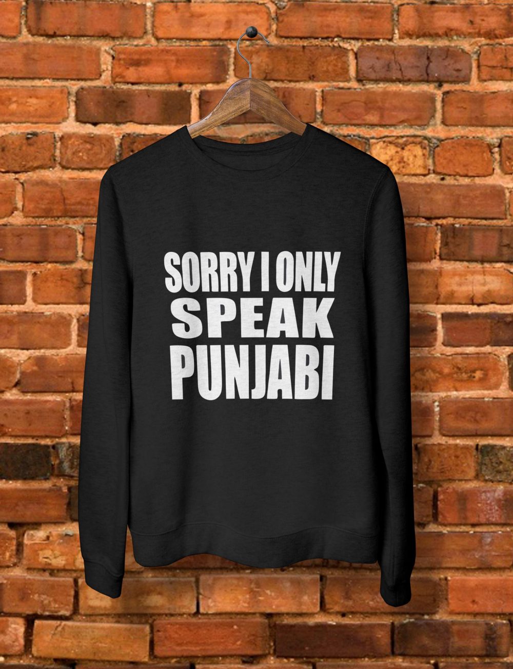 Sorry I Only Speak Punjabi Sweatshirt by Teez Mar Khan - Pickshop.pk
