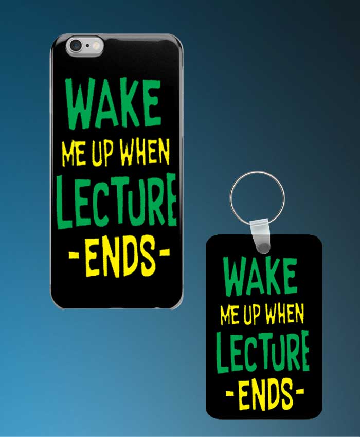 Wake Me Up When Lecture Ends Mobile Case And Keychain By Roshnai - Pickshop.Pk