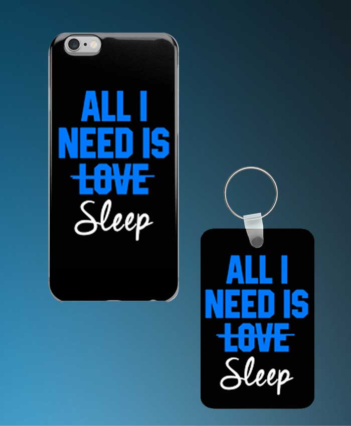 All I Need Is Love Sleep Mobile Case And Keychain By Roshnai - Pickshop.Pk