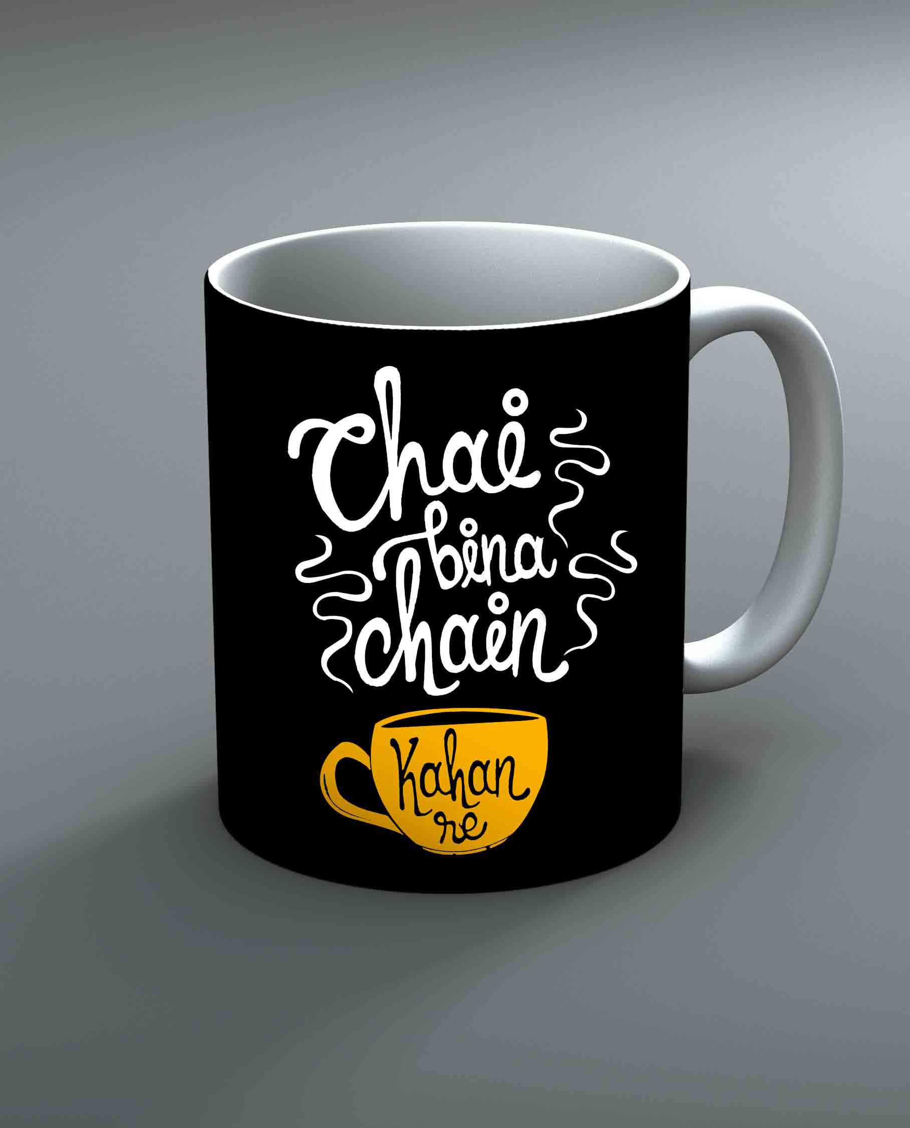 Chai Bina Chain Kahan Re Mug By Roshnai - Pickshop.Pk