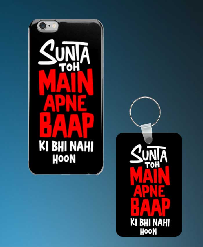 Sunta Toh Main Apne Baap Ki Bhi Nahi Hoon Mobile Case And Keychain By Roshnai - Pickshop.Pk