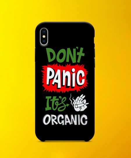 Dont Panic Its Organic Mobile Case By Roshnai - Pickshop.Pk