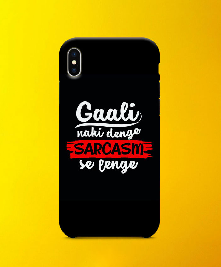 Gaali Nahi Denge Sarcasm Mobile Case By Roshnai - Pickshop.Pk