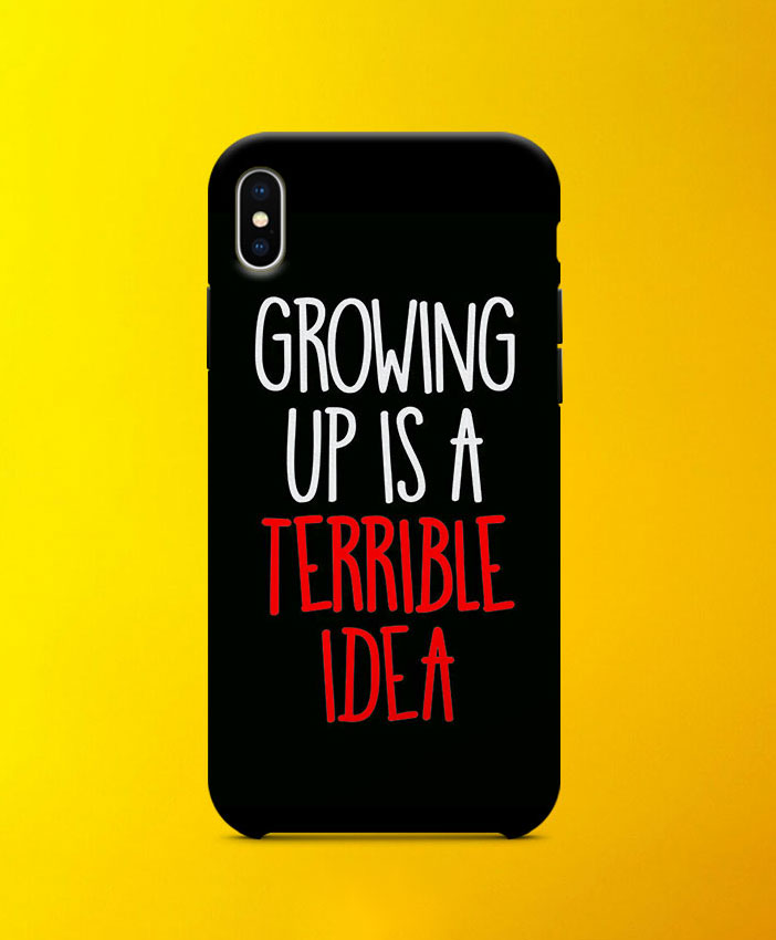 Growing Up Is A Terrible Mobile Case By Roshnai - Pickshop.Pk