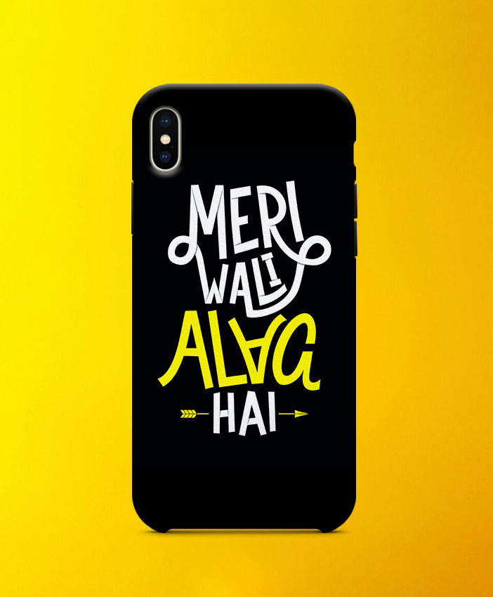 Meri Wali Alag Hai Mobile Case By Roshnai - Pickshop.Pk