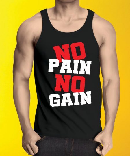 No Pain No Gain D5 Tank Top By Teez Mar Khan - Pickshop.Pk