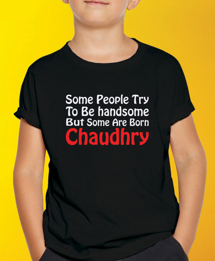 But Some Are Born Chaudhry T-Shirt By Roshnai - Pickshop.Pk