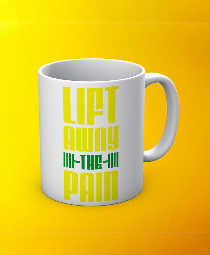 Lift Away The Pain Mug By Roshnai - Pickshop.Pk
