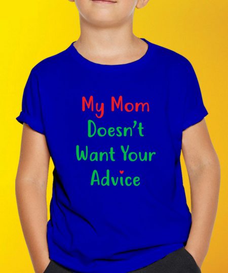 My Mom Doesnt Want T-Shirt By Roshnai - Pickshop.Pk