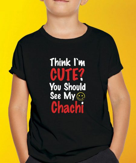 You Should See My Chachi T-Shirt By Roshnai - Pickshop.Pk