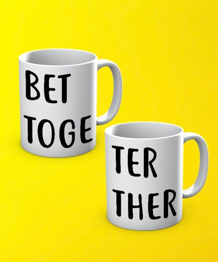 Better Together Mug By Teez Mar Khan - Pickshop.pk