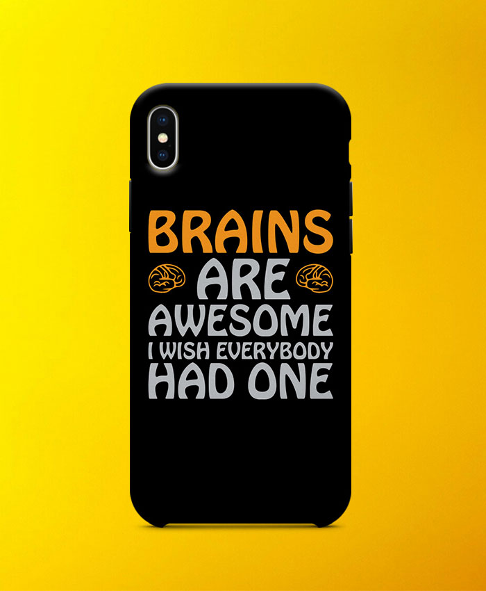 Brains Are Awesome Mobile Case By Teez Mar Khan - Pickshop.pk