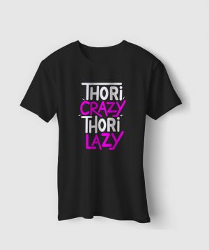 Thori Crazy Thori Lazy Tee