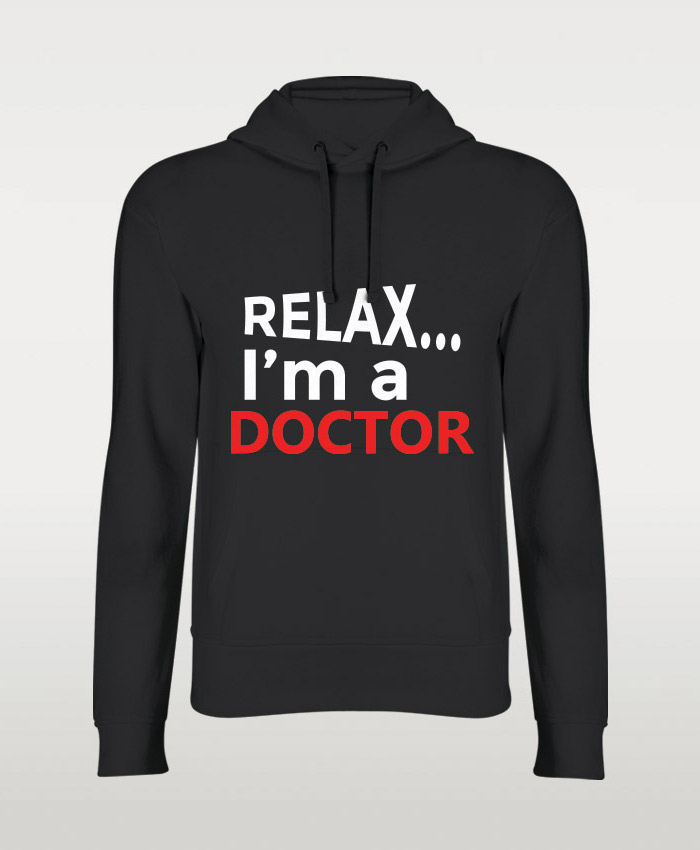 Relax I M Doctor Hoodie